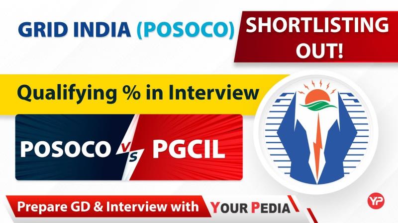 Preparing for the Next Step: How to Ace Your POSOCO(GRID-INDIA) Interview